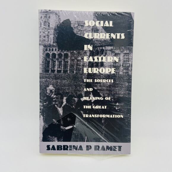 Social Currents In Eastern Europe,Sources/Meaning Great Transformation RAMET NEW - Picture 1 of 6
